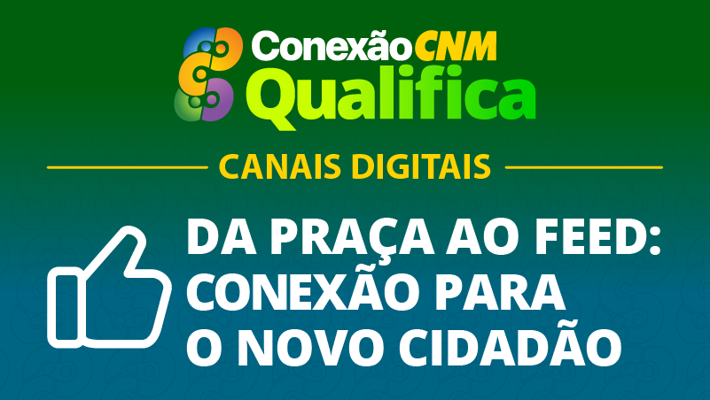Da praça ao feed: conexão para o novo cidadão - Edição Palmas/TO