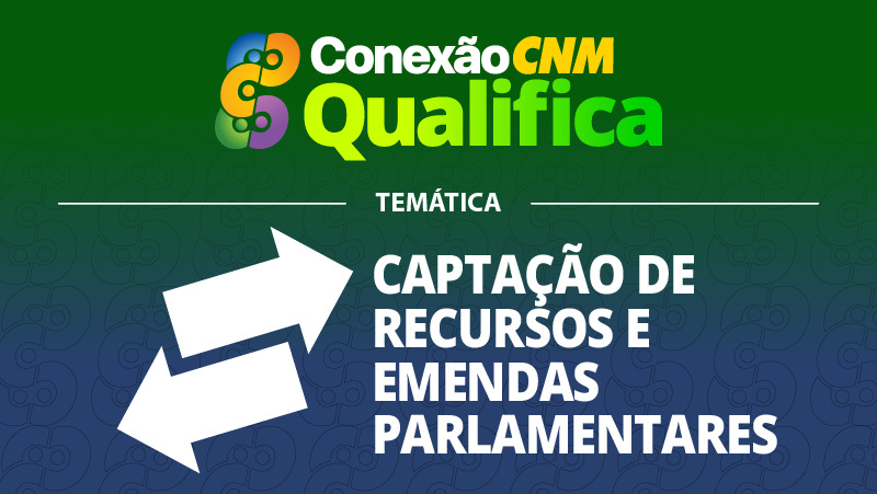 Captação de Recursos e Emendas Parlamentares - Edição Boa Vista/RR