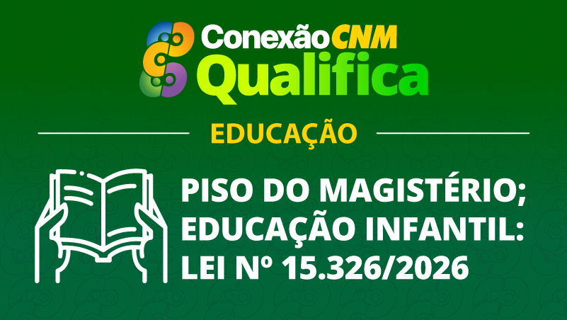 Piso do Magistério; Educação Infantil: Lei nº 15.326/2026 - Edição Ponte Nova/MG