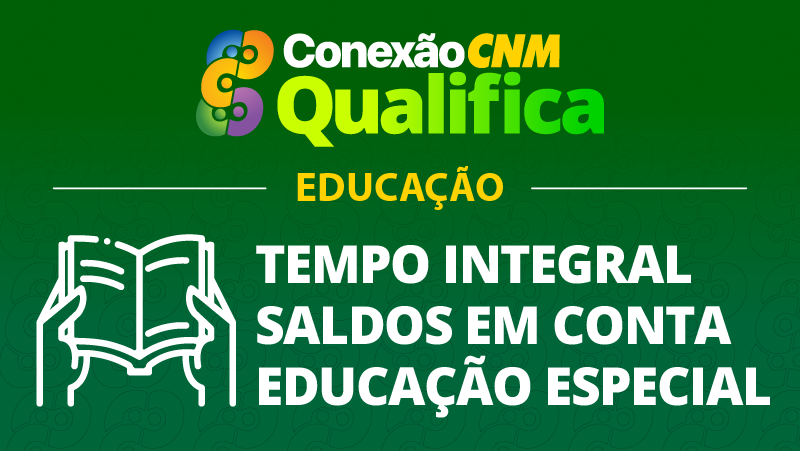 Tempo Integral | Saldos em conta | Educação Especial - Edição Porto Velho/RO