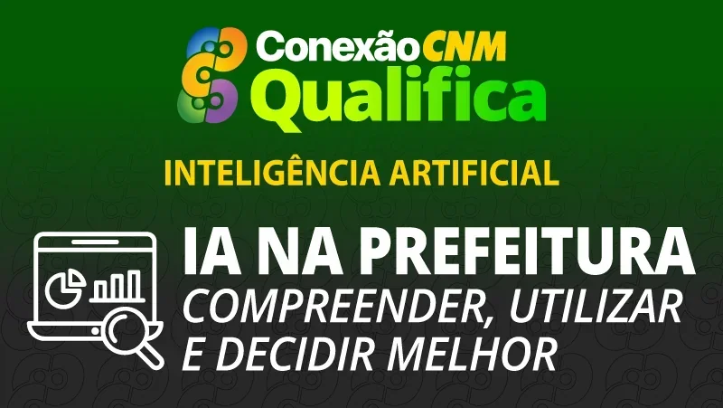 IA na Prefeitura - compreender, utilizar e decidir melhor - Edição Goiânia/GO