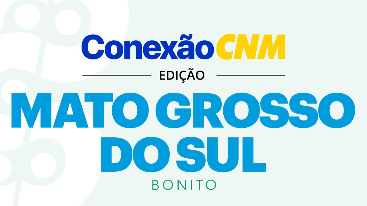 Conexão CNM - Edição MS