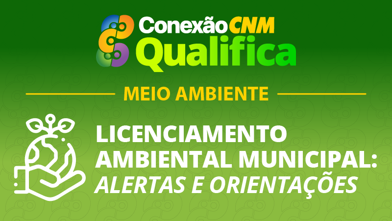 Licenciamento ambiental municipal: alertas e orientações - Edição Aracaju/SE