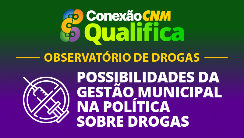 Possibilidades da gestão municipal na política sobre drogas - Edição Macapá/AP