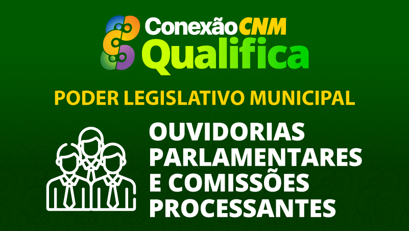 Ouvidorias Parlamentares e Comissões Processantes - Edição Natal/RN