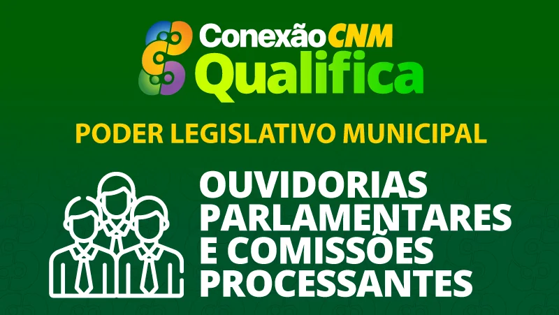Ouvidorias Parlamentares e Comissões Processantes - Edição Curitiba/PR