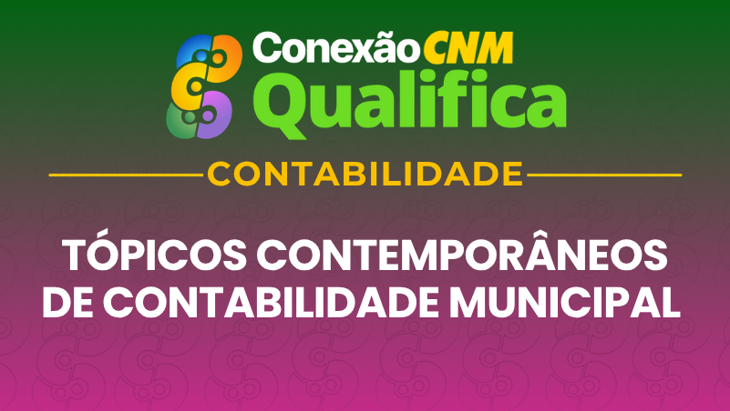 Tópicos Contemporâneos de Contabilidade Municipal - Edição Fortaleza/CE