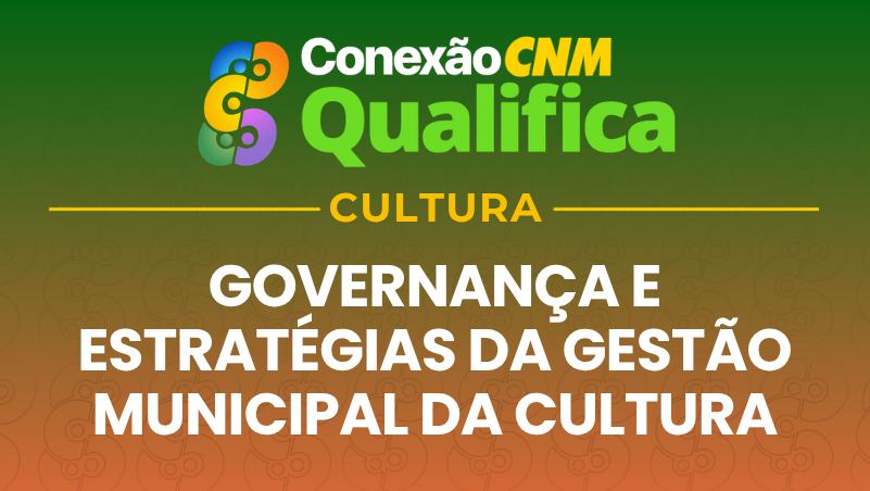 Governança e estratégias da gestão municipal da cultura - Edição Cabo Frio/RJ