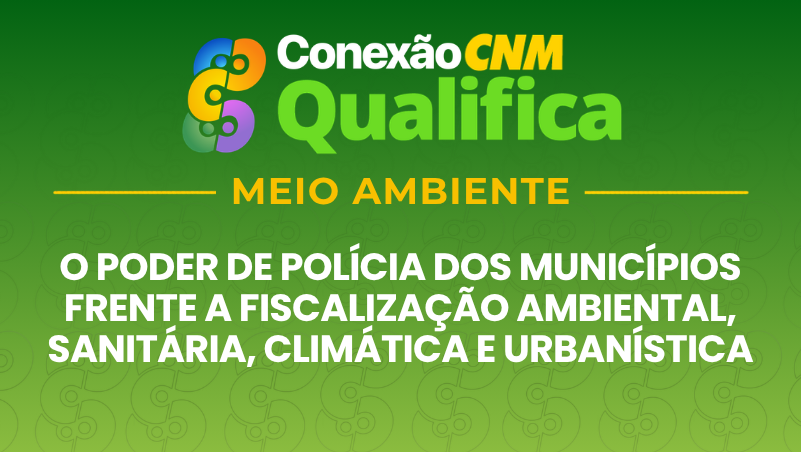 O Poder de Polícia dos Municípios frente a fiscalização ambiental, sanitária, climática e urbanística - Edição Ribeirão Preto/SP