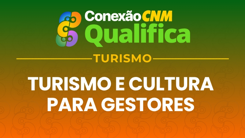 Turismo e Cultura para Gestores - Edição Cuiabá/MT
