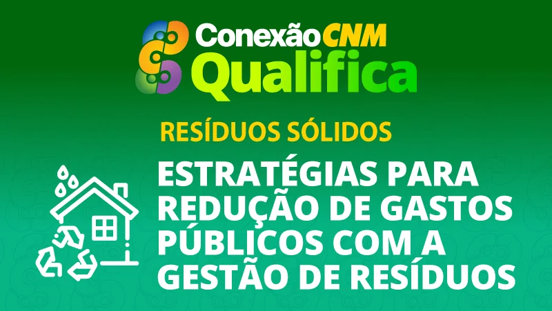 Estratégias para redução de gastos públicos com a gestão de resíduos - Edição Goiânia/GO