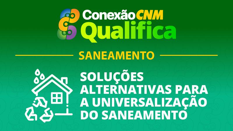 Soluções alternativas para a universalização do saneamento - Edição Manaus/AM