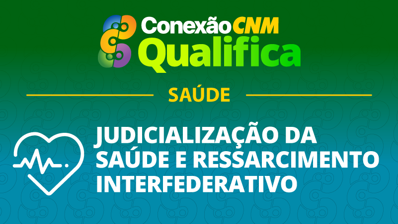 Judicialização da Saúde e o Ressarcimento Interfederativo - Edição Santa Maria/RS