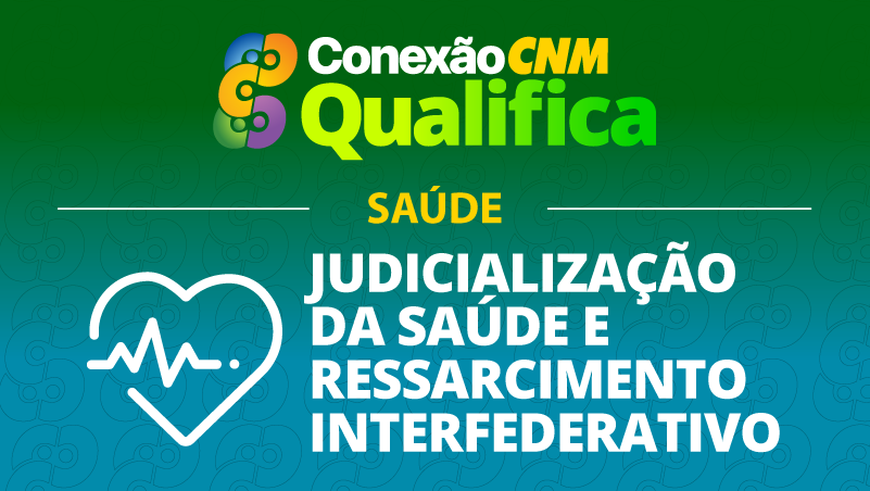Judicialização da saúde e ressarcimento interfederativo - Edição Conselheiro Lafaiete/MG