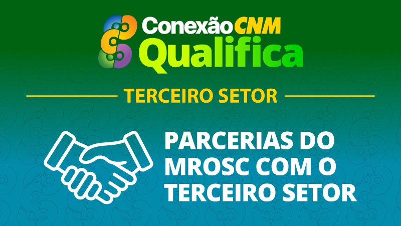 Parcerias do MROSC com o Terceiro Setor - Edição Marabá/PA