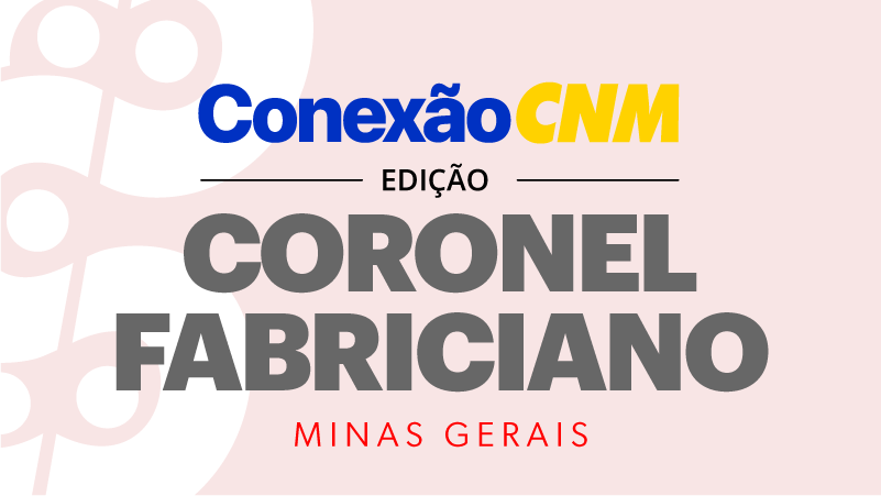 Conexão CNM - Edição MG Coronel Fabriciano