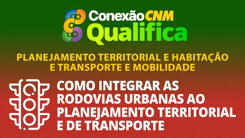 Como Integrar as Rodovias Urbanas ao Planejamento Territorial e de Transporte - Edição Recife/PE