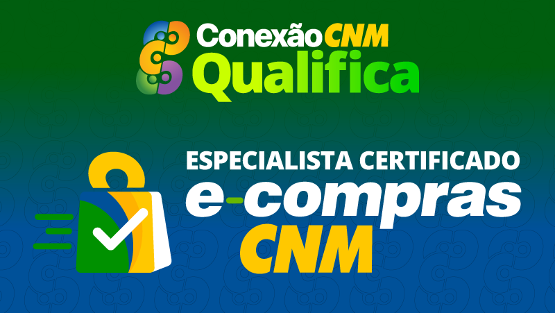 Especialista Certificado e-compras CNM - Edição Florianópolis/SC