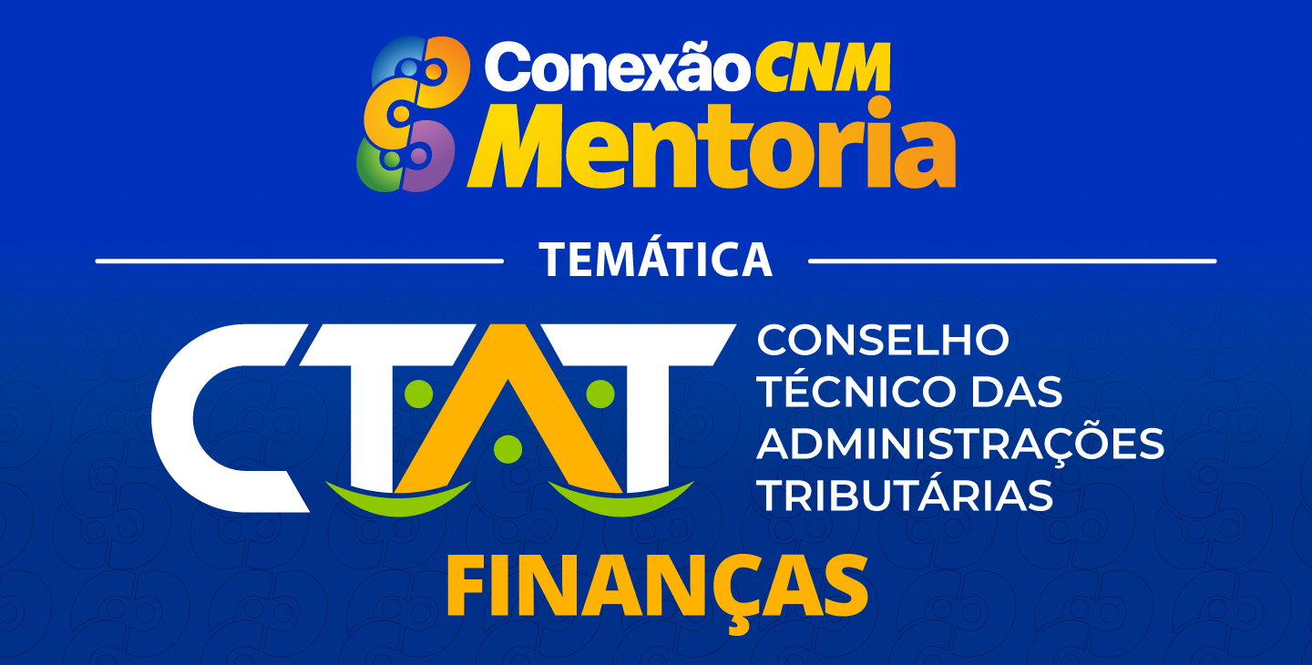 Conexão CNM - Mentoria CTAT Finanças Aplicabilidade do Contágil Lite nas administrações tributárias II